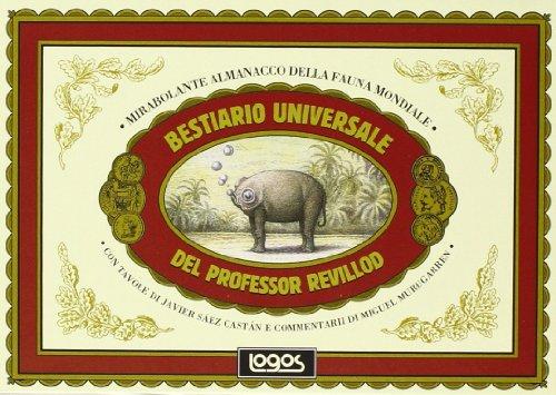 Bestiario Universale del Professor Revillod - Edizione Illustrata