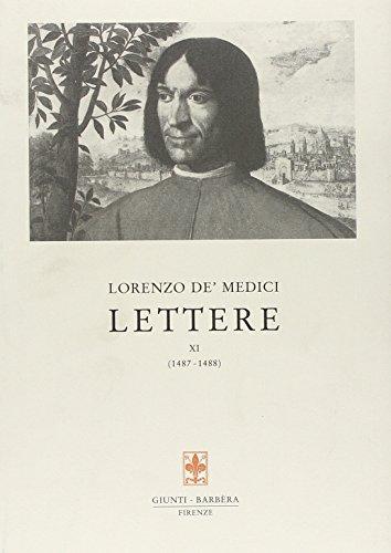 Lettere. 1487-1488 (Vol. 11)