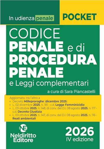 Codice penale e di procedura penale normativo in udienza 2026. Con espansione online