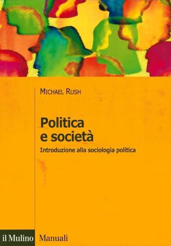 Politica e società. Introduzione alla sociologia politica