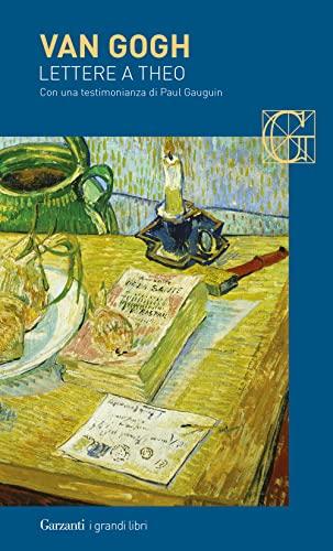Lettere a Theo. Con una testimonianza di Paul Gauguin