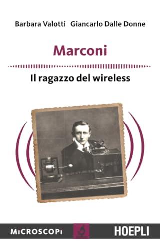 Marconi: Il ragazzo del wireless
