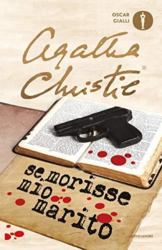 Se morisse mio marito - Agatha Christie - Edizione Mondadori