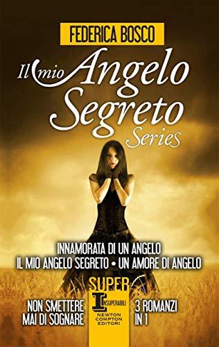 Il mio angelo segreto (eNewton Narrativa)