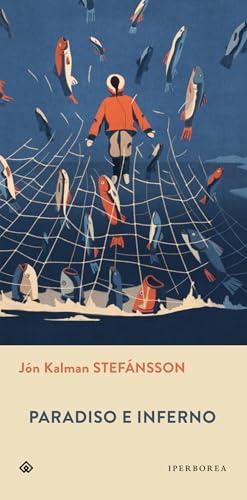 Paradiso e Inferno - Jón Kalman Stefánsson