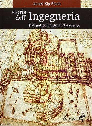Storia dell'ingegneria dall'antico Egitto al Novecento