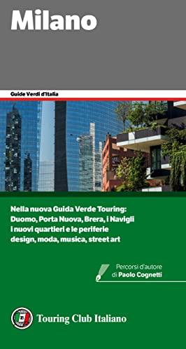 Milano: Nuova Guida Verde Touring