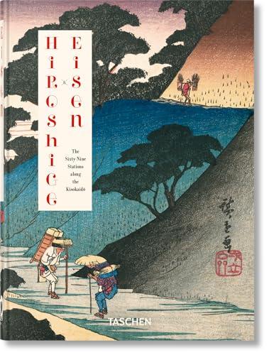 Hiroshige & Eisen: Las Sesenta Y Nueve Estaciones Del Kisokaidō