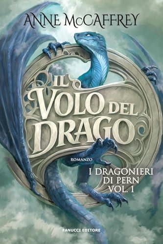 Volo di drago. I dragonieri di Pern. Con Ex libris. Con Segnalibro (Vol. 1)