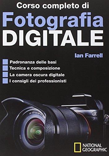 Corso completo di fotografia digitale