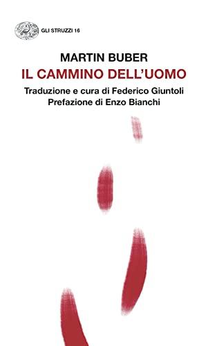 Il cammino dell'uomo - Martin Buber
