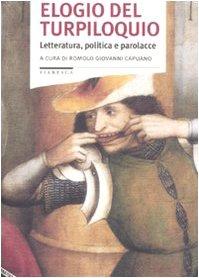 Elogio del turpiloquio. Letteratura, politica e parolacce