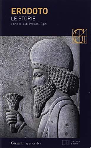Le storie. Libri 1°-2°: Lidi, Persiani, Egizi. Testo greco a fronte