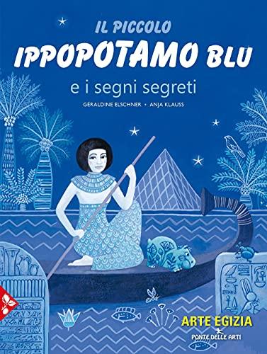 Il piccolo ippopotamo blu e i segni segreti
