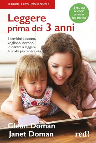 Leggere prima dei 3 anni: I bambini posso, vogliono, devono imparare a leggere fin dalla più tenera età