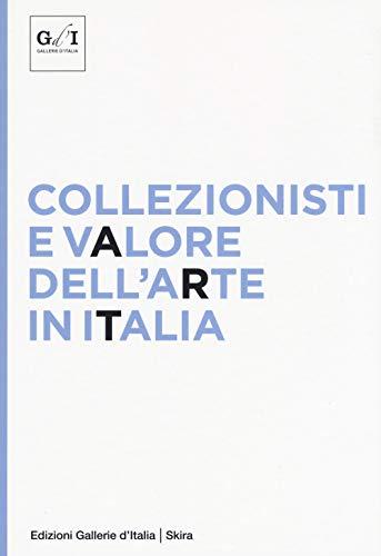 Collezionisti e valore dell'arte in Italia