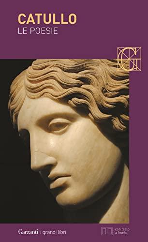 Le poesie. Testo latino a fronte - G. Valerio Catullo