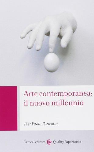 Arte contemporanea: il nuovo millennio