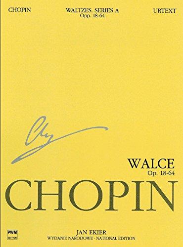Waltzes Op. 18, 34, 42, 64 Chopin National Edition 11a, Volume XI