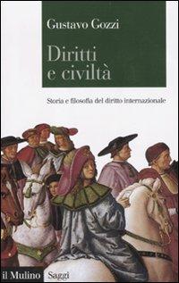 Diritti e civiltà: storia e filosofia del diritto internazionale