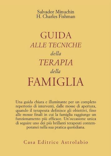 Guida alle tecniche della terapia della famiglia