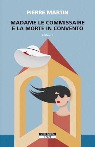 Madame le commissaire e la morte in convento