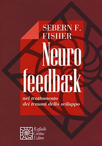 Neurofeedback nel trattamento dei traumi dello sviluppo