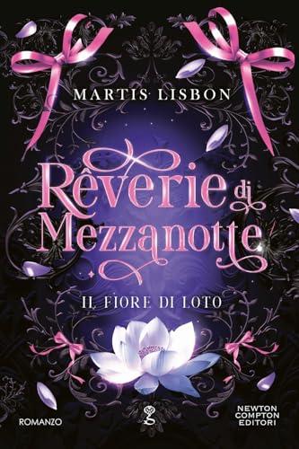 Rêverie di Mezzanotte. Il fiore di loto