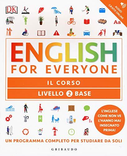 English For Everyone. Livello 2° Base. Il Corso