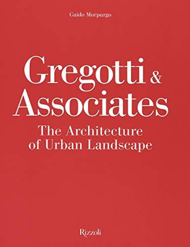 Gregotti & Associates: The Architecture of Urban Landscape
