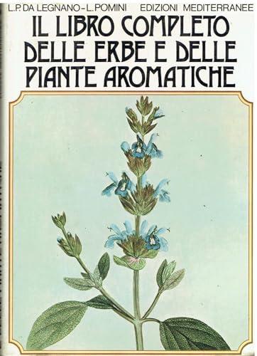 Il libro completo delle erbe e piante aromatiche
