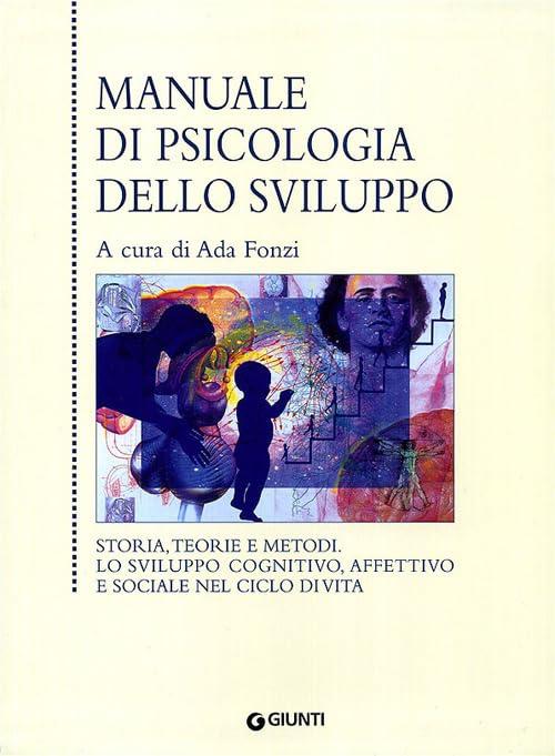 Manuale di psicologia dello sviluppo (Italian Edition)