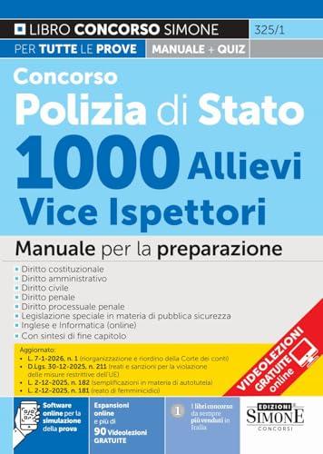 Concorso Polizia di Stato 1000 Allievi Vice Ispettori - Manuale Completo di Preparazione