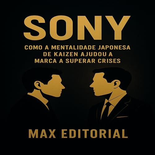 Sony: Come la mentalità giapponese di 
