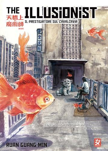 The illusionist. Il prestigiatore sul cavalcavia