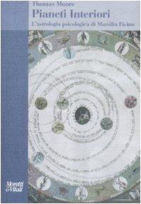 I pianeti interiori: la psicologia astrologica di Marsilio Ficino