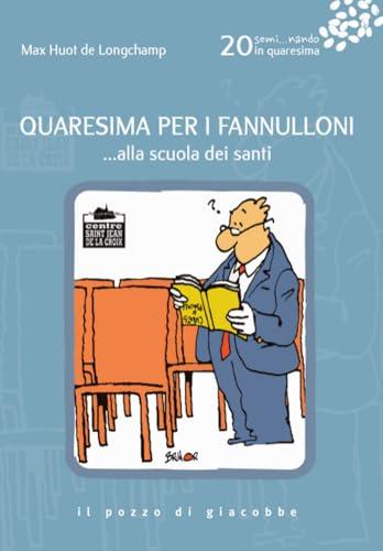 Quaresima per i fannulloni... Alla scuola dei santi (Vol. 20)