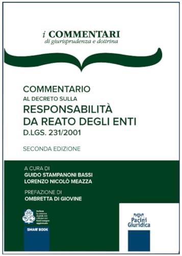 Commentario al decreto sulla responsabilità da reato degli enti. D.lgs. 231/2001