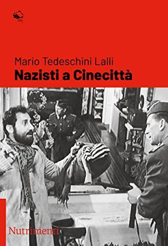 Nazisti a Cinecittà