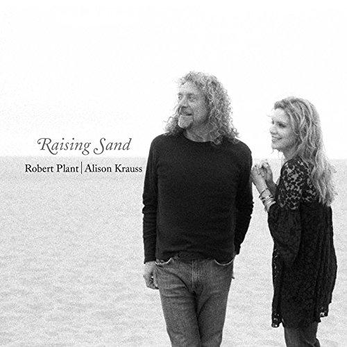 Raising Sand - Robert Plant & Alison Krauss