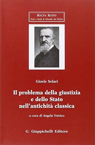 Il problema della giustizia e dello Stato nell'antichità classica