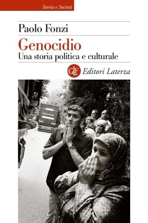Genocidio. Una storia politica e culturale