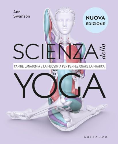Scienza dello yoga. Nuova ediz.