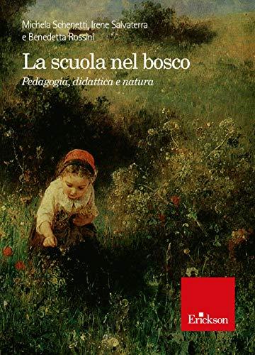 La scuola nel bosco: un'esperienza educativa immersiva nella natura