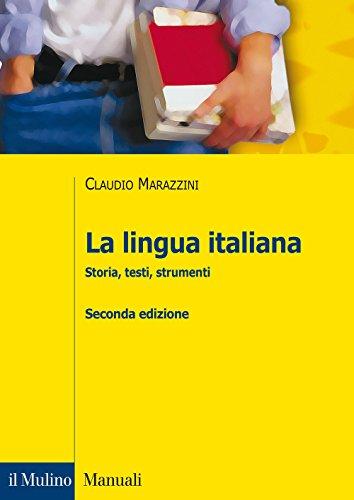 La lingua italiana: Storia, cultura e società