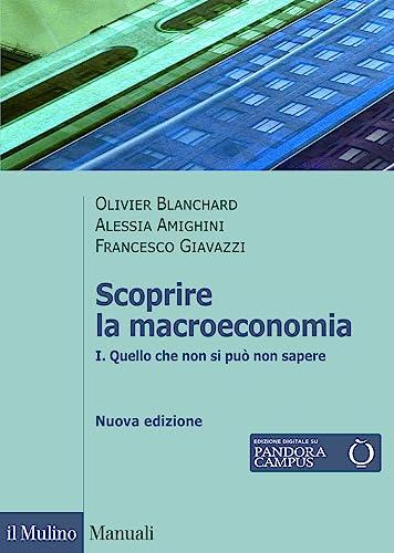 Scoprire la Macroeconomia. Nuova Edizione