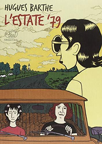 L'estate '79 - Hugues Barthe