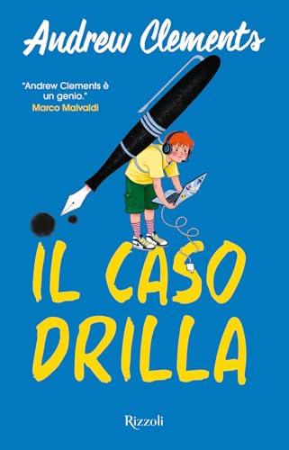 Il caso Drilla - Andrew Clements