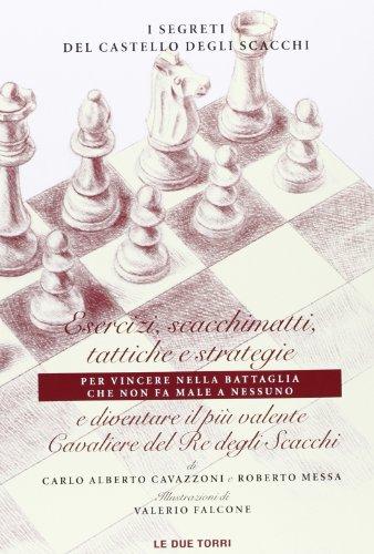 I segreti del castello degli scacchi