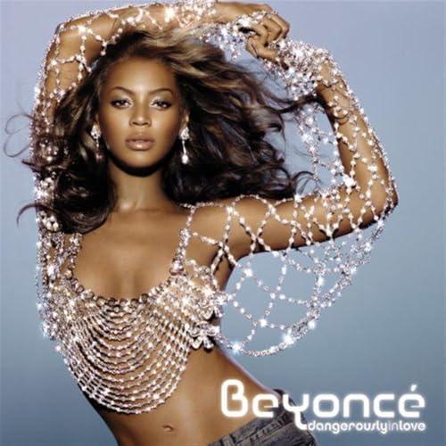 Dangerously In Love - Beyoncé